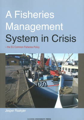 Fisheries Management System in Crisis book