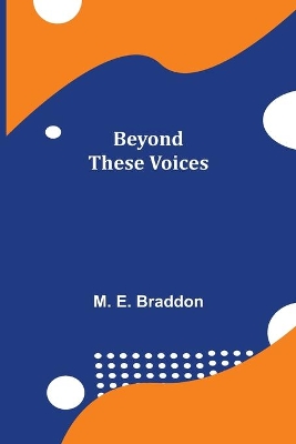 Beyond These Voices book