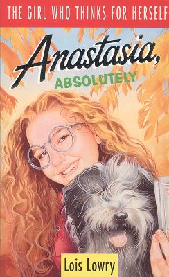 Anastasia, Absolutely! by Lois Lowry
