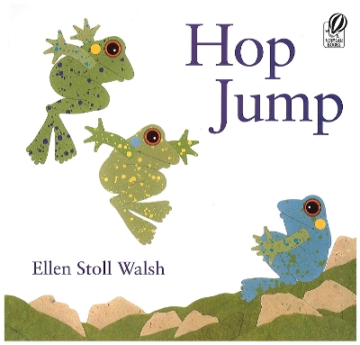 Hop Jump by Ellen Stoll Walsh