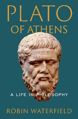 Plato of Athens: A Life in Philosophy book