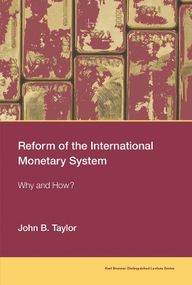 Reform of the International Monetary System: Why and How? book