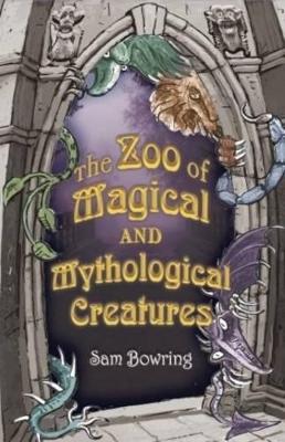 Zoo of Magical and Mythological Creatures book