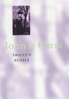 Smiley's People by John Le Carré