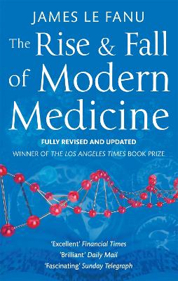 Rise And Fall Of Modern Medicine book
