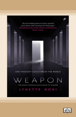 Weapon by Lynette Noni