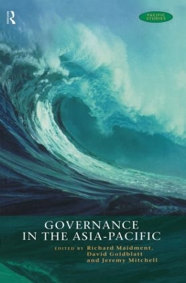 Governance in the Asia-Pacific by David Goldblatt