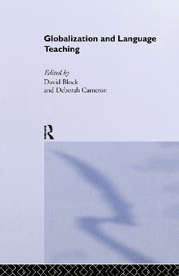 Globalization and Language Teaching by David Block