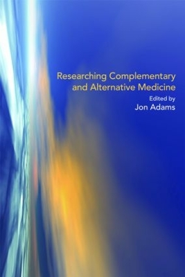 Researching Complementary and Alternative Medicine book