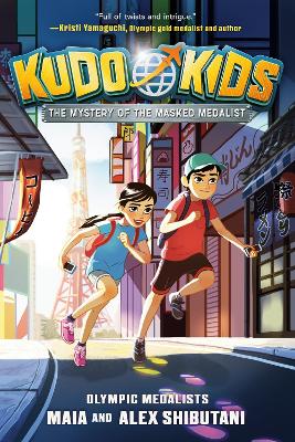 Kudo Kids: The Mystery of the Masked Medalist book