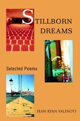 Stillborn Dreams: Selected Poems book