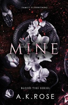 Mine by A K Rose