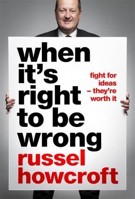 When It's Right To Be Wrong book