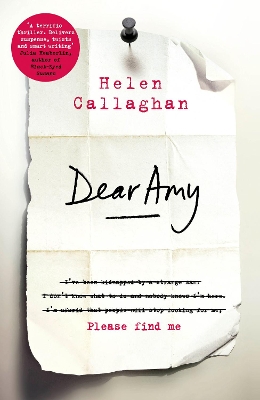 Dear Amy: The Sunday Times Bestselling Psychological Thriller by Helen Callaghan