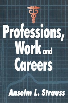 Professions, Work and Careers book
