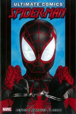 Ultimate Comics Spider-man By Brian Michael Bendis - Vol. 3 by Brian M Bendis