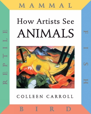 How Artists See: Animals book