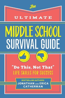 The Ultimate Middle School Survival Guide: 