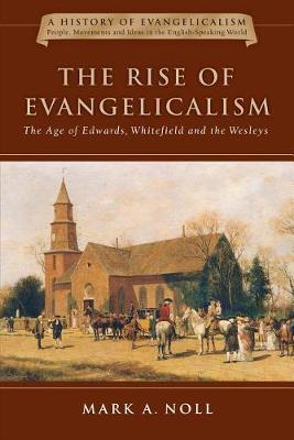 Rise of Evangelicalism book