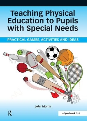 Teaching Physical Education to Pupils with Special Needs book