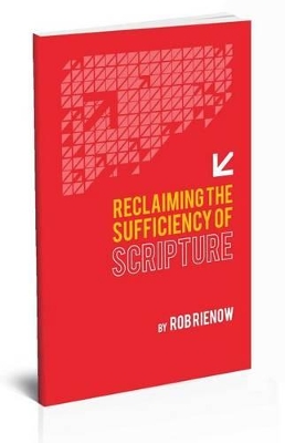 Reclaiming the Sufficiency of Scripture book