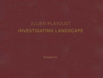 Julien Playoust: Investigating Landscape book