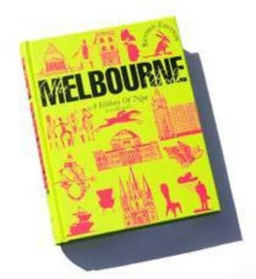 The Melbourne Book: A History of Now book