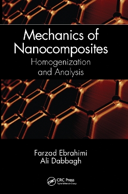 Mechanics of Nanocomposites: Homogenization and Analysis by Farzad Ebrahimi