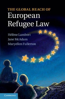 Global Reach of European Refugee Law book