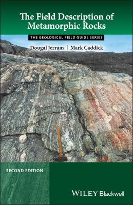 The Field Description of Metamorphic Rocks book