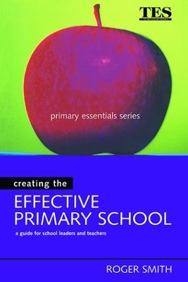 Creating the Effective Primary School book