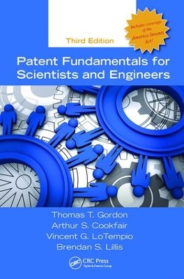 Patent Fundamentals for Scientists and Engineers, Third Edition by Thomas T. Gordon