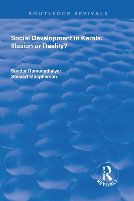 Social Development in Kerala: Illusion or Reality? by Sundar Ramanathaiyer