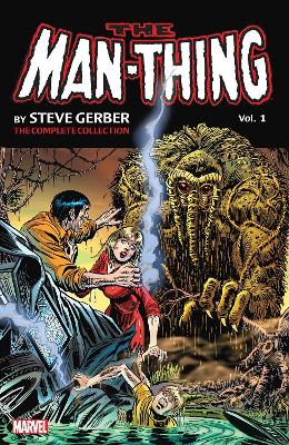 Man-Thing by Steve Gerber: The Complete Collection Vol. 3 book