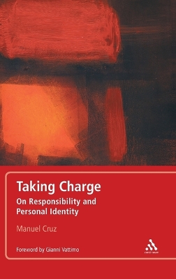 Taking Charge: On Responsibility and Personal Identity by Dr. Manuel Cruz