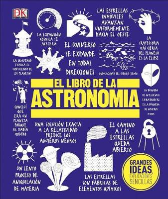 The El Libro de la astronomía (The Astronomy Book) by DK