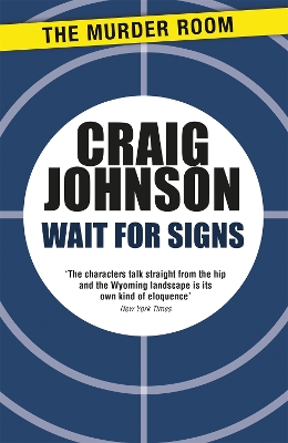 Wait for Signs: A short story collection from the best-selling, award-winning author of the Longmire series - now a hit Netflix show! book