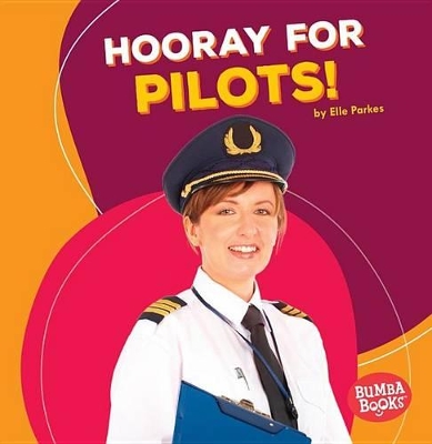 Hooray for Pilots! book