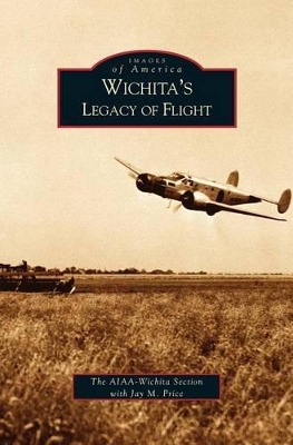 Wichita's Legacy of Flight book