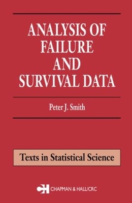 Analysis of Failure and Survival Data by Peter J. Smith