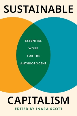 Sustainable Capitalism: Essential Work for the Anthropocene book