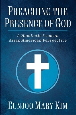 Preaching the Presence of God book