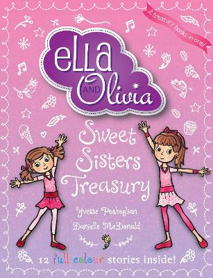Sweet Sisters Treasury (Ella and Olivia) book