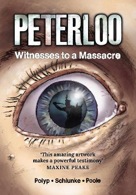 Peterloo: Witnesses to a Massacre book