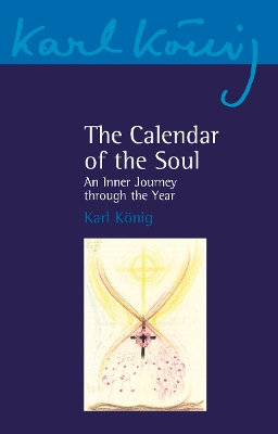 The Calendar of the Soul: An Inner Journey through the Year book