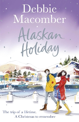 Alaskan Holiday: A Christmas Novel book