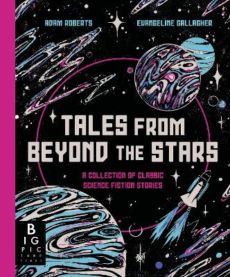 Tales from Beyond the Stars: A Collection of Classic Science Fiction Stories book