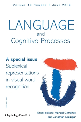 Sublexical Representations in Visual Word Recognition book