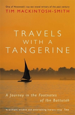 Travels with a Tangerine by Tim Mackintosh-Smith