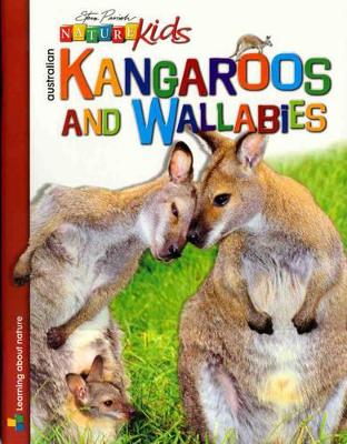 Nature Kids - Australian Kangaroos and Wallabies Book book